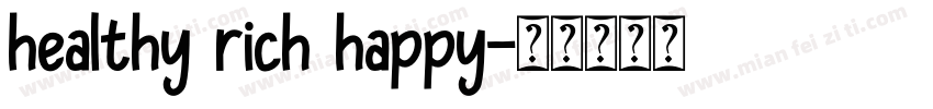 healthy rich happy字体转换